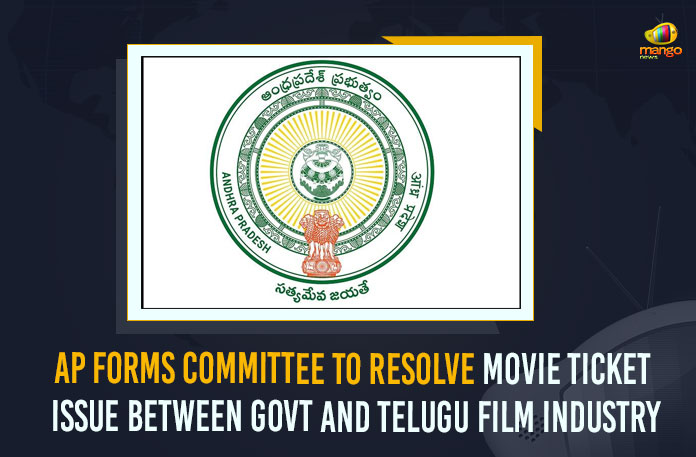 AP Forms Committee To Resolve Movie Ticket Issue Between Govt And Telugu Film IndustryMovie Tickets,Ap Movie Tickets Telugu Film Industry,Cinema Tickets,Telugu Movie Tickets Price In ap,Telugu Cinema Movie Tickets Price In ap,AP minister Perni Nani responds to movie tickets issue, Mango News, Movie Ticket Matter, movie tickets issue, online movie tickets issue, Producers meet AP minister Perni Nani, Producers meet AP minister Perni Nani to discuss tickets issue, Tollywood Celebrities Meet AP Minister Perni Nani, Tollywood Celebrities Meet AP Minister Perni Nani Over Movie Ticket Matter, Tollywood celebrity delegation CM Jagan,AP CM Jagan Mohan Reddy,Y. S. Jagan Mohan Reddy Ap CM,cinema theatres,AP govt. constitutes a committee to resolve movie ticket prices,YSRCP Y. S. Jagan Mohan Reddy,