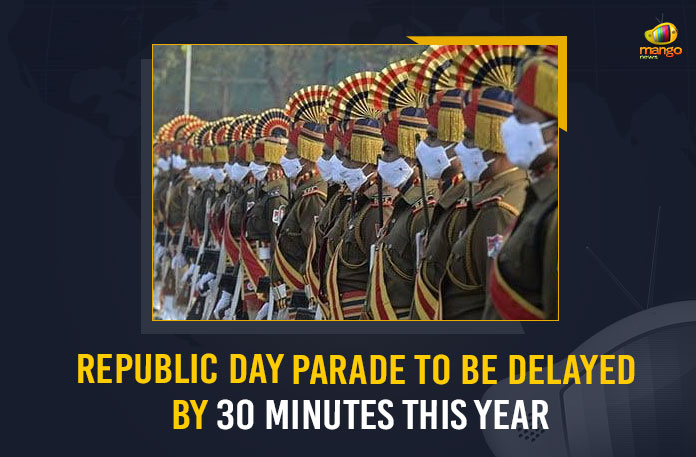 Republic Day Parade To Be Delayed By 30 Minutes This Year, Republic Day Parade, Republic Day, Republic Day Parade To Be Delayed By 30 Minutes, R-Day Parade To Be Delayed By 30 Minutes, republic day celebration, india republic day 2022, Republic Day parade will not start at the scheduled time, R-Day Celebration Live Updates, R-Day Celebration Latest News, Mango News,
