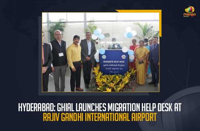 Hyderabad GHIAL Launches Migration Help Desk At Rajiv Gandhi International Airport, GHIAL Launches Migration Help Desk At Rajiv Gandhi International Airport, GHIAL Starts Migration Help Desk At Rajiv Gandhi International Airport, GHIAL inaugurated Migration Help Desk At Rajiv Gandhi International Airport, GHIAL inaugurates Migration Help Desk At Rajiv Gandhi International Airport, Migration Help Desk opened at Rajiv Gandhi International Airport, Migration Help Desk At Rajiv Gandhi International Airport, GMR Hyderabad International Airport Limited, GMR Hyderabad International Airport Limited Launches Migration Help Desk At Rajiv Gandhi International Airport, Telangana Overseas Manpower Company Limited, Migration Help Desk News, Migration Help Desk Latest News, Migration Help Desk Latest Updates, Migration Help Desk Live Updates, RGIA Migration Help Desk, Mango News,