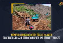 Manipur Landslide Death Toll At 46 With Continuous Rescue Operation By IAF And Security Forces, Manipur Landslide Death Toll At 46, Continuous Rescue Operation By IAF And Security Forces, IAF And Security Forces, Manipur Landslide Incident, a fresh landslide hitting Marangching railway construction site, Marangching railway construction site, Manipur landslide death toll increases to 46, Manipur Landslide Incident Death Count Rises To 46, Manipur Landslide Incident News, Manipur Landslide Incident Latest News, Manipur Landslide Incident Latest Updates, Manipur Landslide Incident Live Updates, Mango News,