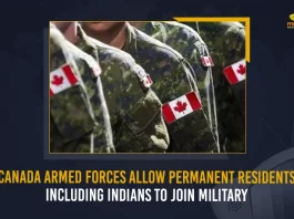 Canadian Armed Forces Allow Permanent Residents Including Indians To Join Military,Canadian Armed Forces,Permanent Residents,Including Indians,Join Military,Mango News,Mango News Telugu,Canadian Army,Military Canadian,Canada Army,Canada Military Latest News And Updates,Canada Army News And Live Updates,Canada Permanent Residents,Permanent Residents Allowed in Canada Army,Military Canada