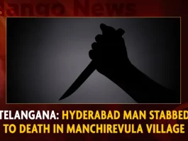 Telangana Hyderabad Man Stabbed To Death In Manchirevula Village,Telangana Hyderabad Man,Hyderabad Man Stabbed,Death In Manchirevula Village,Mango News,Hyderabad,Hyderabad Crime News,Telangana Crime News,Hyderabad Crime News Yesterday,Telangana Crime News Today,Hyderabad Crime Branch,Hyderabad Crime,Hyderabad Crime News And Latest Updates,Hyderabad Crime News Telugu,Hyderabad Police News