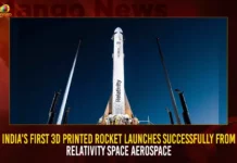 Indias First 3D Printed Rocket Launches Successfully From Relativity Space Aerospace,Indias First 3D Printed Rocket Launch,3D Printed Rocket Launches Successfully,Rocket Launches Successfully From Aerospace,Rocket Launch From Relativity Space Aerospace,Mango News,Worlds 1St 3D Printed Rocket Launched,Launch Of 3D Printed Rocket Ends,First 3D Printed Rocket Lifts Off,Indias First 3D Printed Rocket News,Indias First 3D Printed Rocket Latest Updates