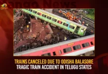 Trains Canceled Due To Odisha Balasore Tragic Train Accident In Telugu States,Trains Canceled,Trains Canceled Due To Odisha Balasore Train Accident,Odisha Balasore Tragic Train Accident,Tragic Train Accident In Telugu States,Mango News,Balasore train tragedy,Shalimar-Chennai Express Accident,Shalimar-Chennai Express Accident Live Updates,Train Accident,Express Train Accident News,Express Train Accident Latest News,2023 Odisha train collision,Shalimar-Chennai Express News Today,India Train Crash,Shalimar-Chennai Express Latest Updates,Train Accident 2023,Odisha Train Accident,Coromandel Express Accident In Odisha,India Train Crash 2023,Death toll in Odisha train accident,Orissa train mishap,Odisha train accident Live Updates,Today train accident in India,Odisha Balasore Train Accident,Odisha Balasore Train Accident News,Train Accident In Telugu States